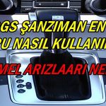dgs-şanzıman-nasil-kullanilir-muhtemel-ariza