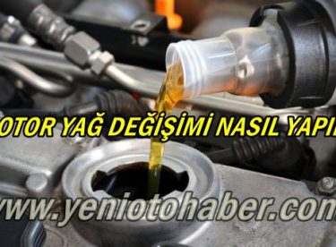 Motor Yağı Nasıl Değiştirilir?