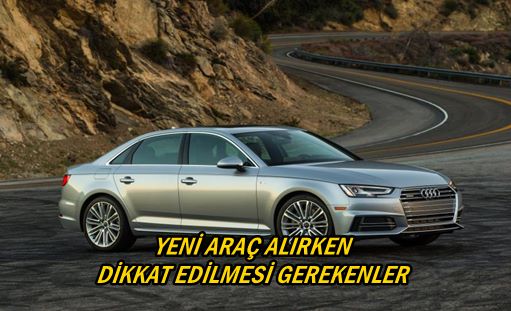 yeni-araba-alırken-dikkat-edilecekler