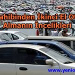 Sahibinden İkinci El Oto Almanın İncelikleri