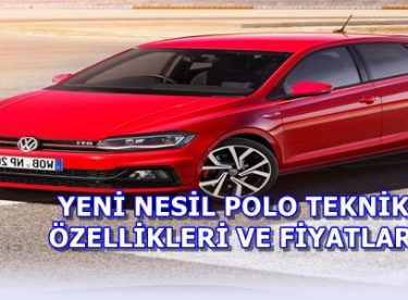 Volkswagen Polo 2018 Tüm Teknik Özellikleri